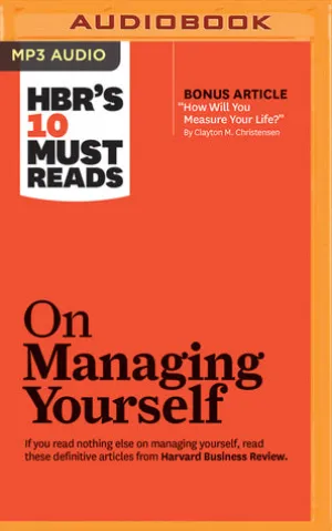 HBR’s 10 Must Reads on Managing Yourself | O#Psychology